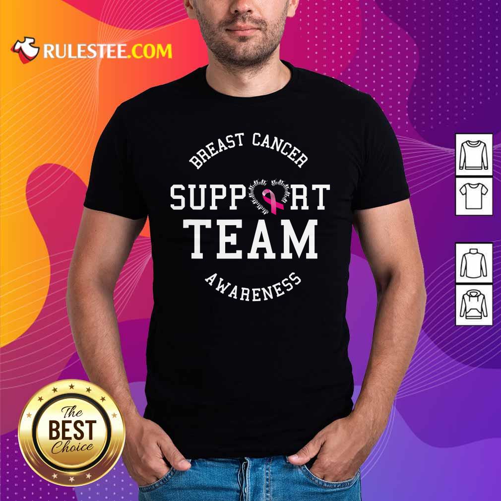Original Breast Cancer Support Team Awareness Ribbon Pink Shirt