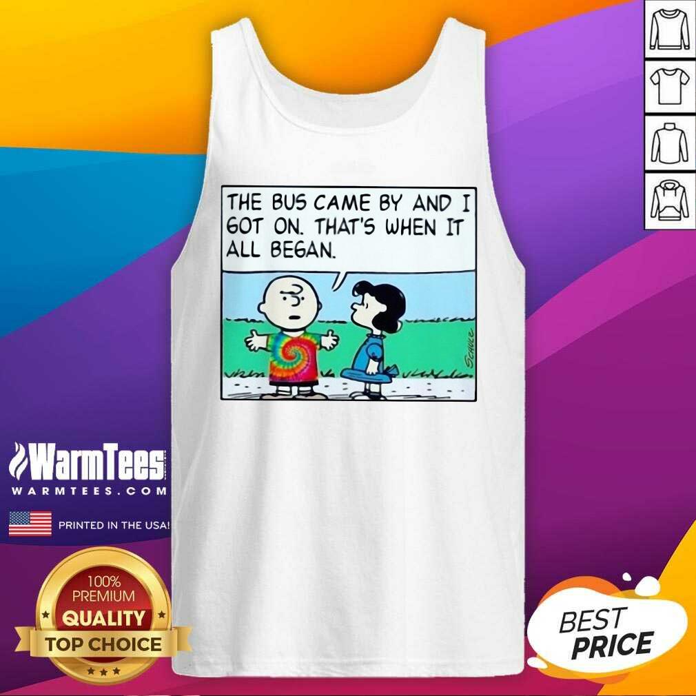 Original Charlie Brown And Lucy The Bus Came By And I Got On That’s When It All Began Shirt - Image 4