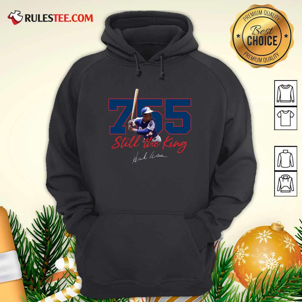 Original Corked Bat 755 Still The King Signature 2021 Shirt - Image 2