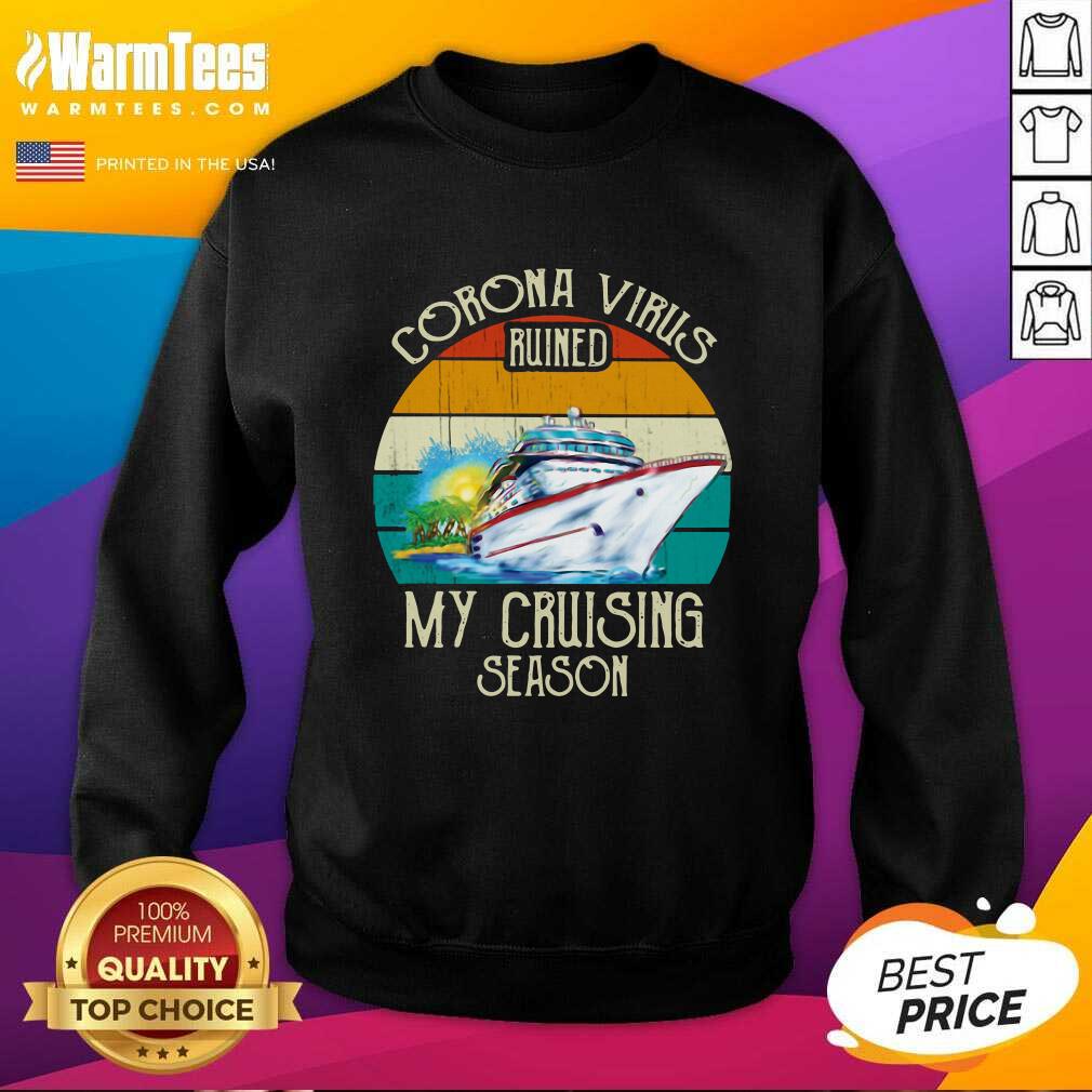 Original Corona Virus Ruined My Cruising Season Vintage Shirt - Image 3
