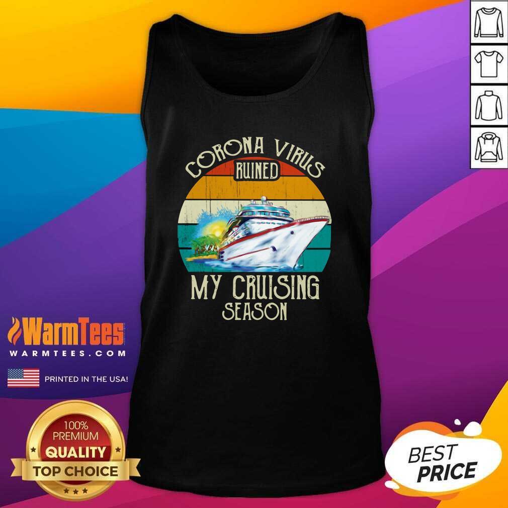 Original Corona Virus Ruined My Cruising Season Vintage Shirt - Image 4