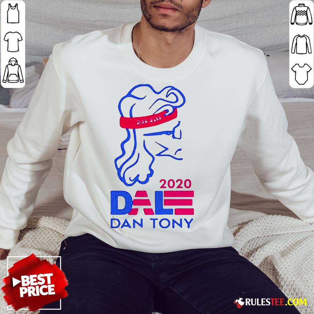 Original Dale Dan Tony For President 2020 Shirt - Image 5