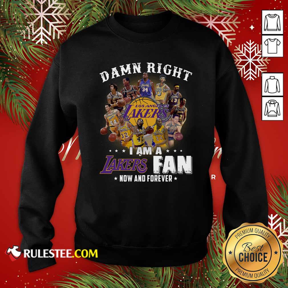 Original Damn Right I Am A Los Angeles Lakers Fan Now And Forever Signatures Shirt - Image 5