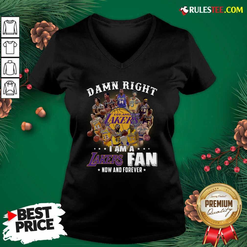 Original Damn Right I Am A Los Angeles Lakers Fan Now And Forever Signatures Shirt - Image 3