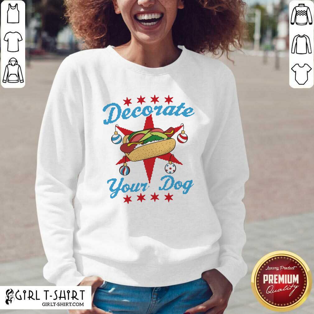 Original Decorate Your Dog Hot Dog Mery Christmas Shirt - Image 3