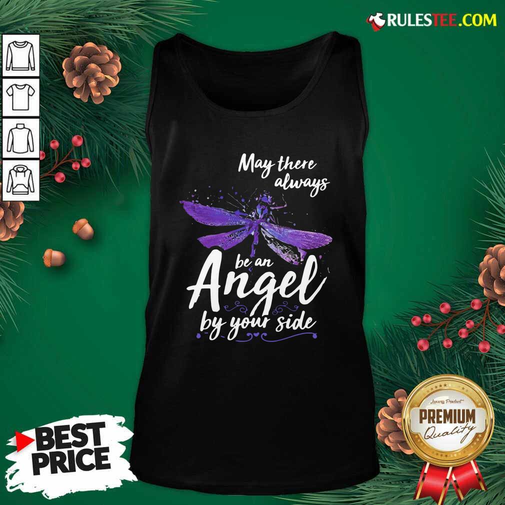 Original Dragonfly May There Always Be An Angel By Your Side Shirt - Image 4