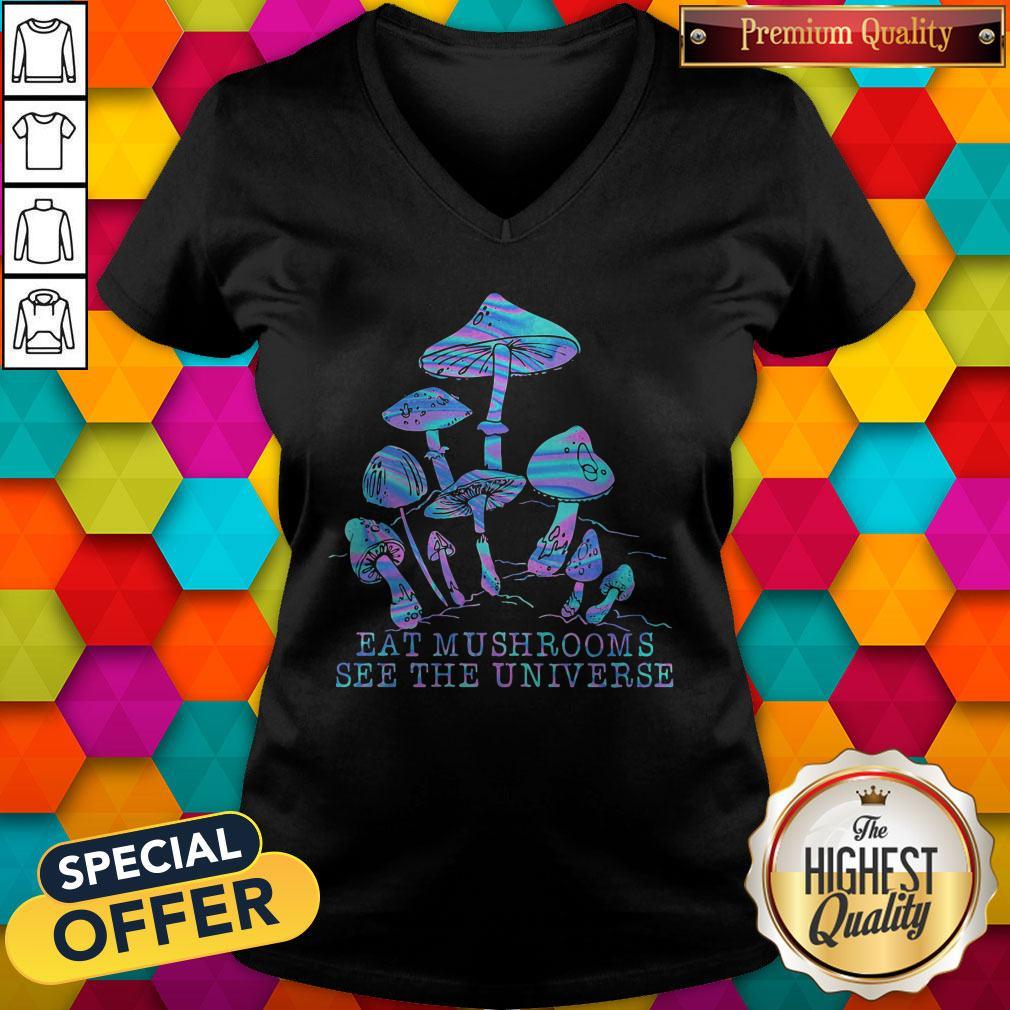 Original Eat Mushrooms See The Universe Shirt - Image 3