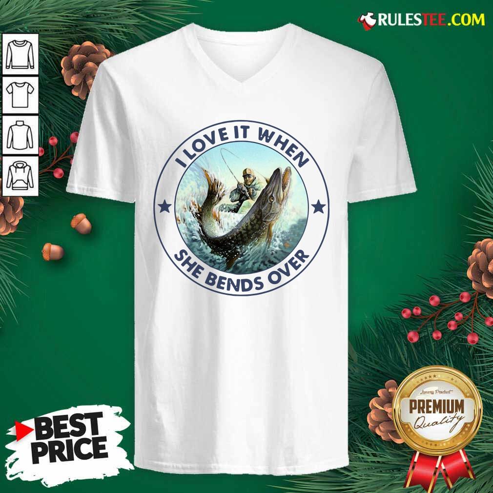 Original Fishing Papa Stickers I Love It When She Bends Over T-Shirt - Image 3