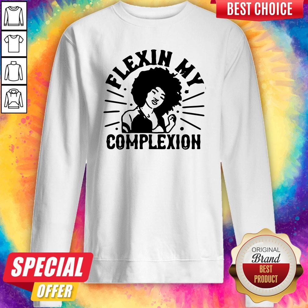 Original Flexin My Complexion Meaning Black Shirt - Image 5