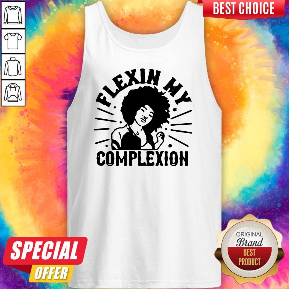 Original Flexin My Complexion Meaning Black Shirt - Image 4