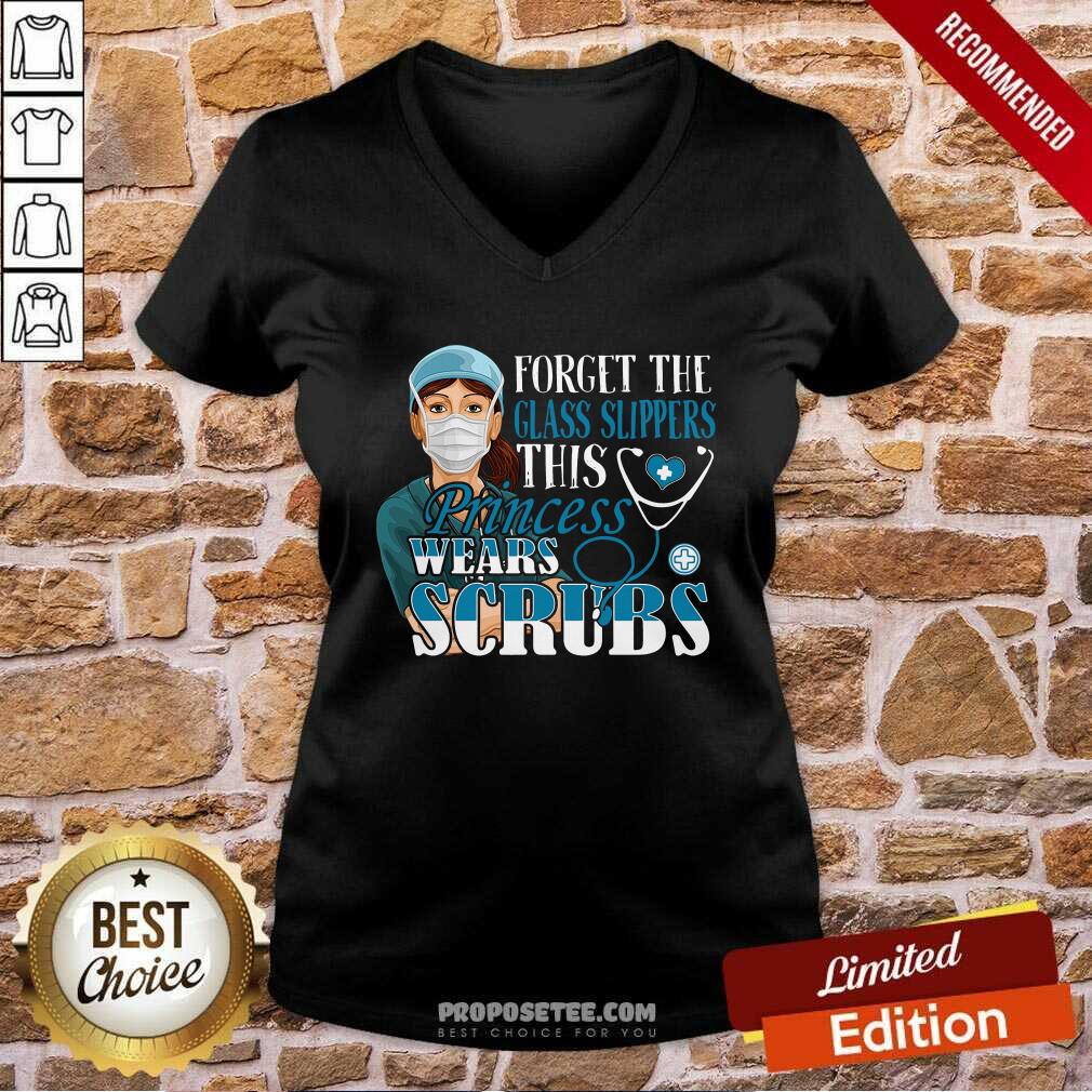 Original Forget The Glass Slippers This Princess Wears Scrubs Nurse Shirt - Image 3