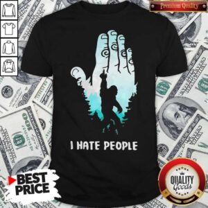 Original I Hate People Bigfoot Fu-K Shirt
