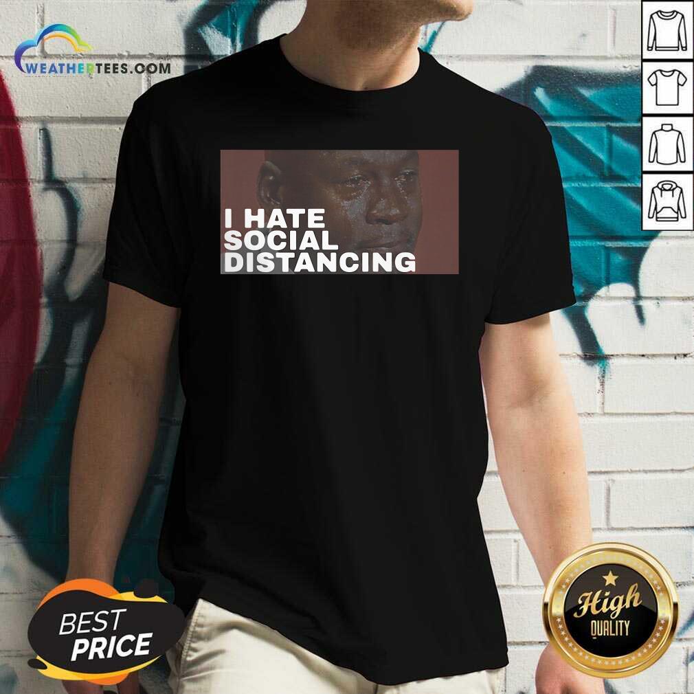 Original I Hate Social Distancing Shirt - Image 3