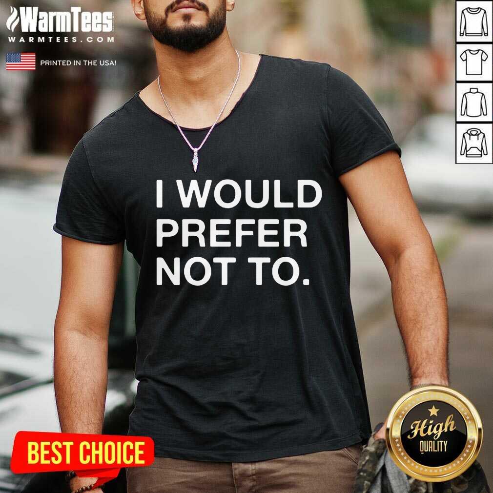 Original I Would Prefer Not To Shirt - Image 4