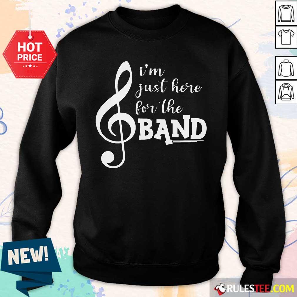 Original I'm Just Here For The Band Shirt - Image 2