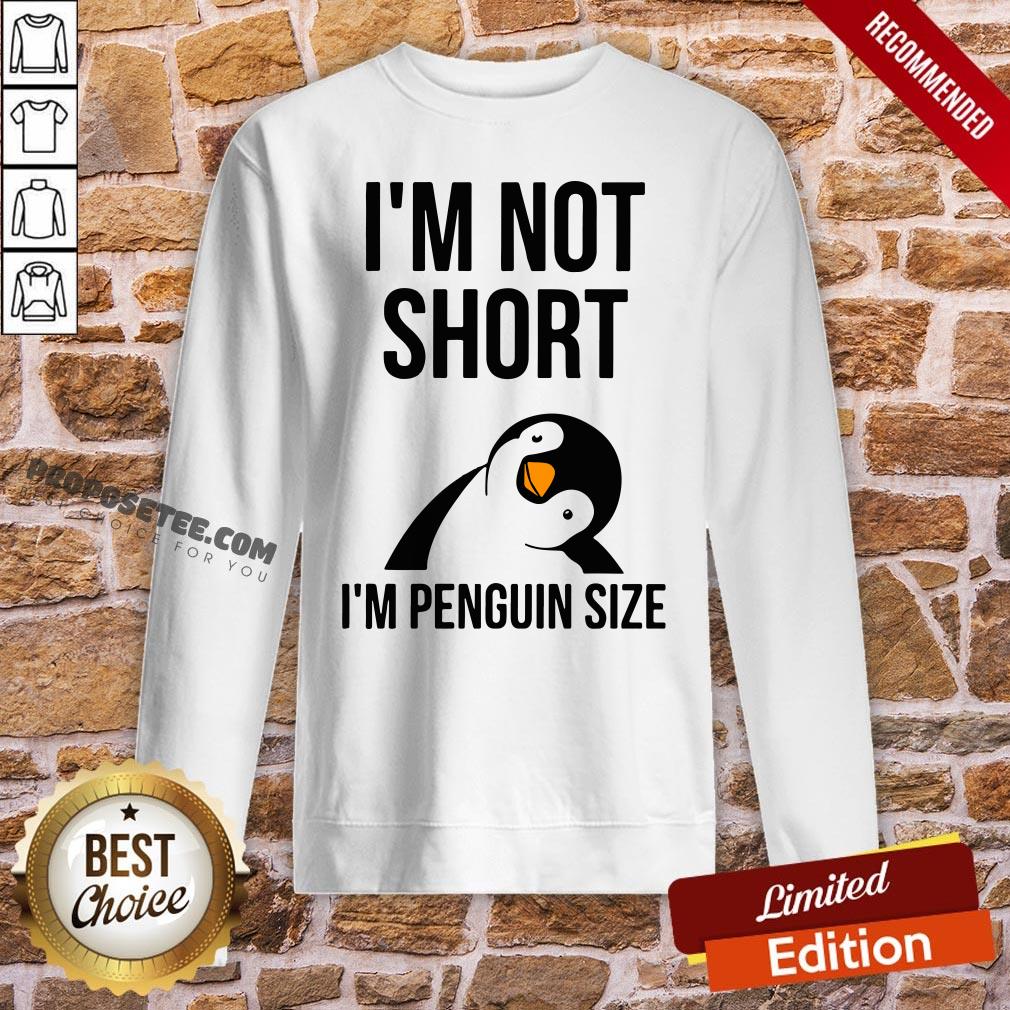 Original I’m Not Shot I’m Penguin Size Shirt - Image 4