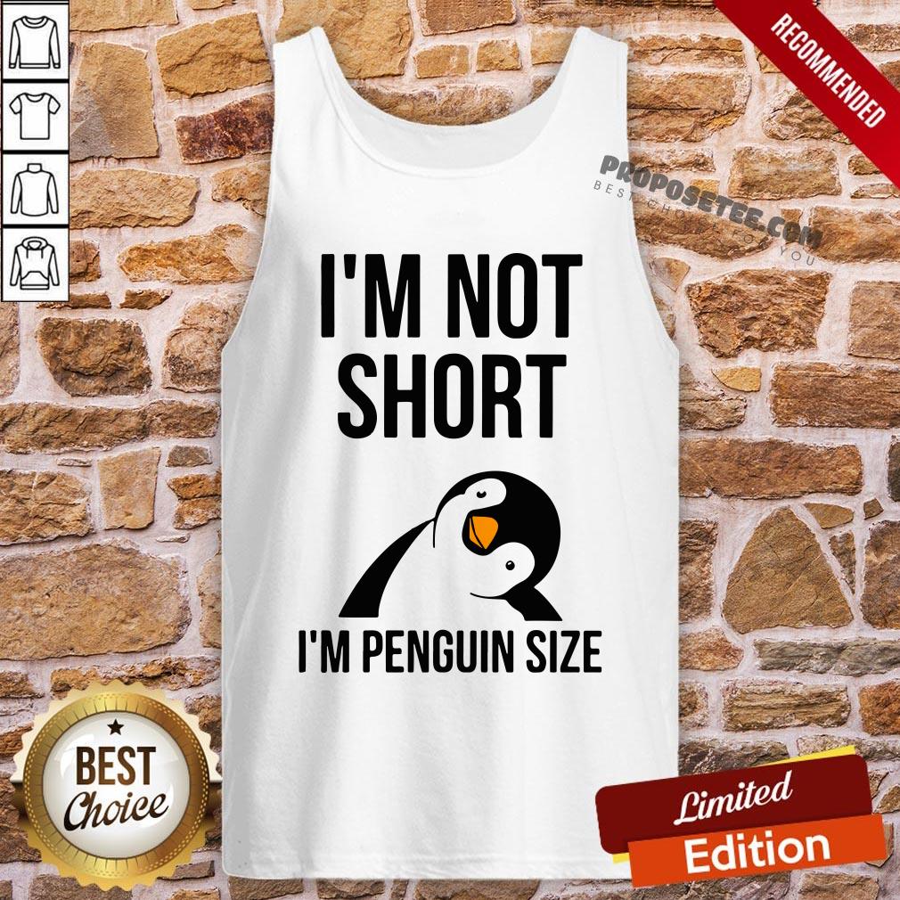 Original I’m Not Shot I’m Penguin Size Shirt - Image 3