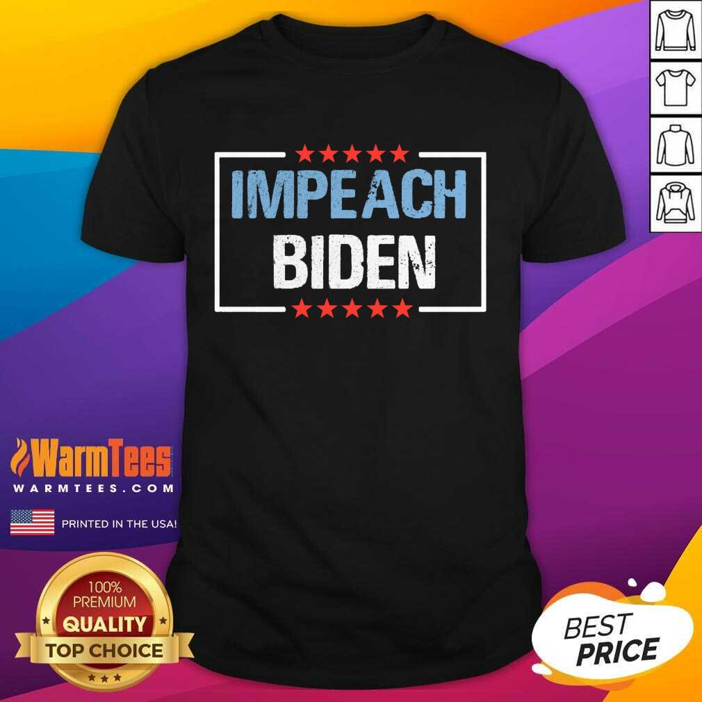 Original Impeach Biden President 2021 Shirt