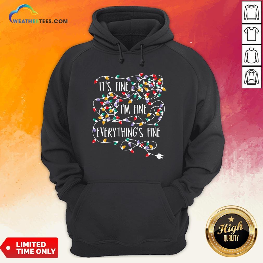 Original Its Fine Im Fine Every Things Fine Shirt - Image 5