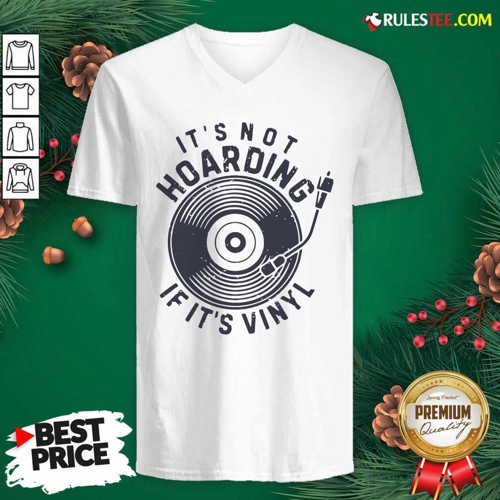 Original Its Not Hoarding If It’s Vinyl Shirt - Image 3