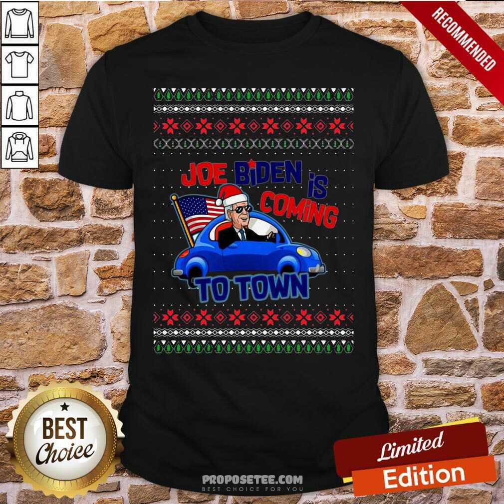 Original Joe Biden Is Coming To Town Ugly Christmas Shirt