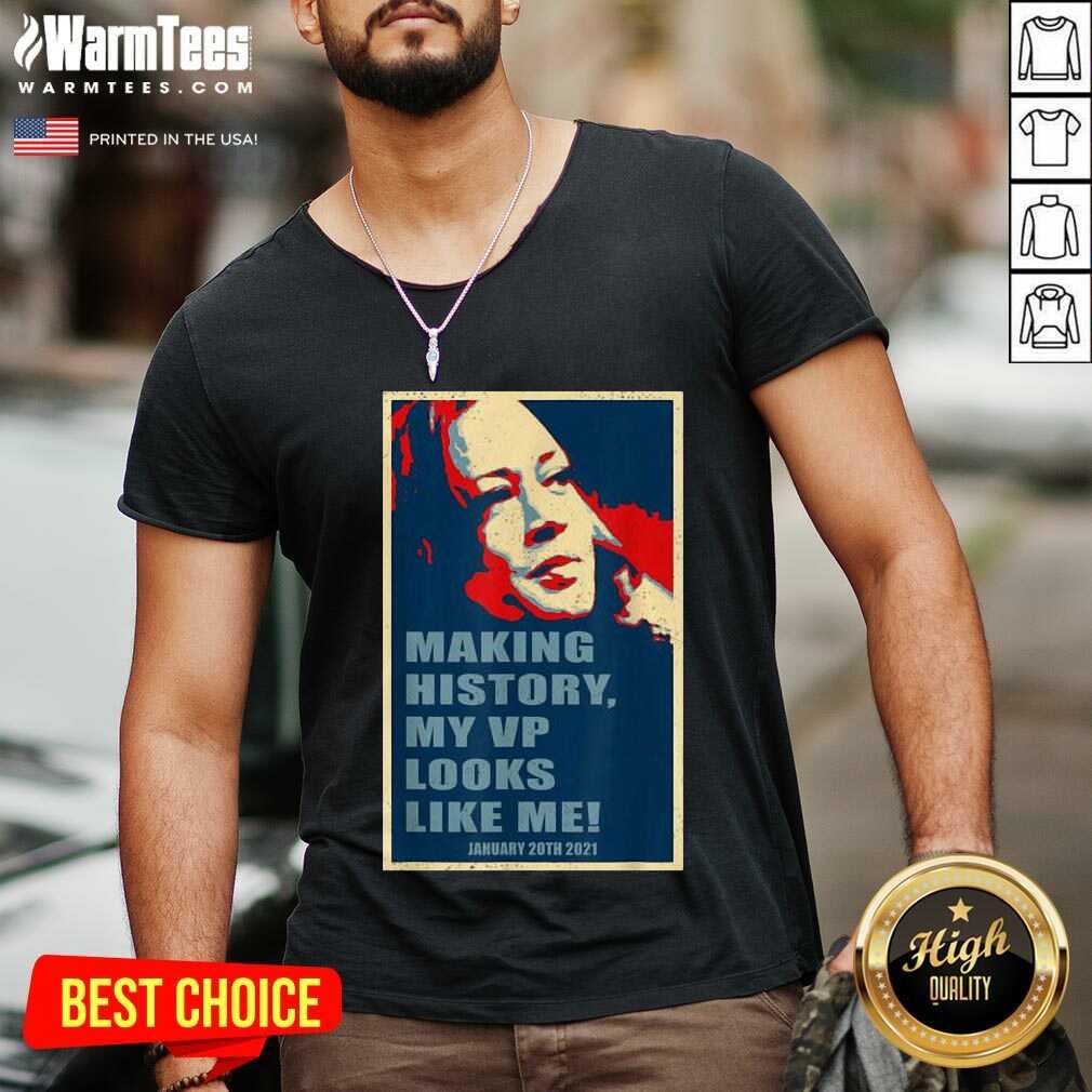 Original Kamala Harris Making History My Vp Looks Like Me January 20th 2021 Shirt - Image 5