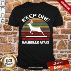 Original Keep One Reindeer Apart Christmas Quarantine Vintage Shirt