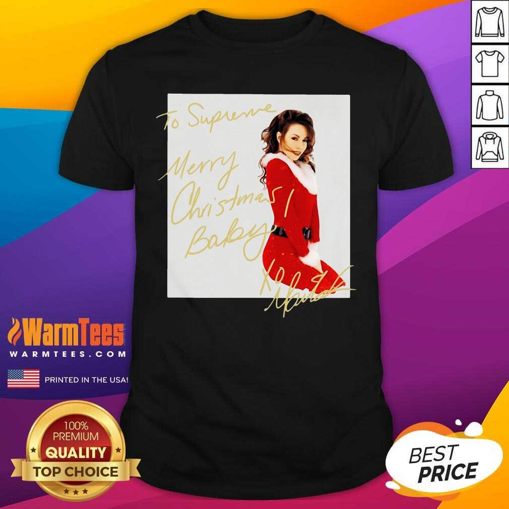 Original Mariah Carey To Supreme Merry Christmas Baby Shirt