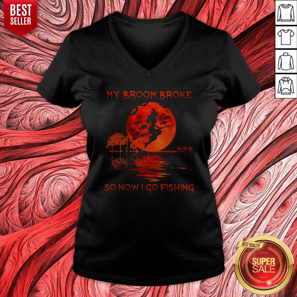 Original My Broom Broke So Now I Go Fishing Shirt - Image 5