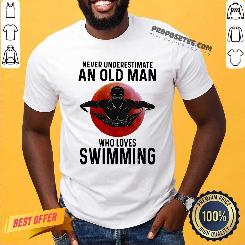 Original Never Underestimate An Old Man Who Loves Swimming The Moon Shirt