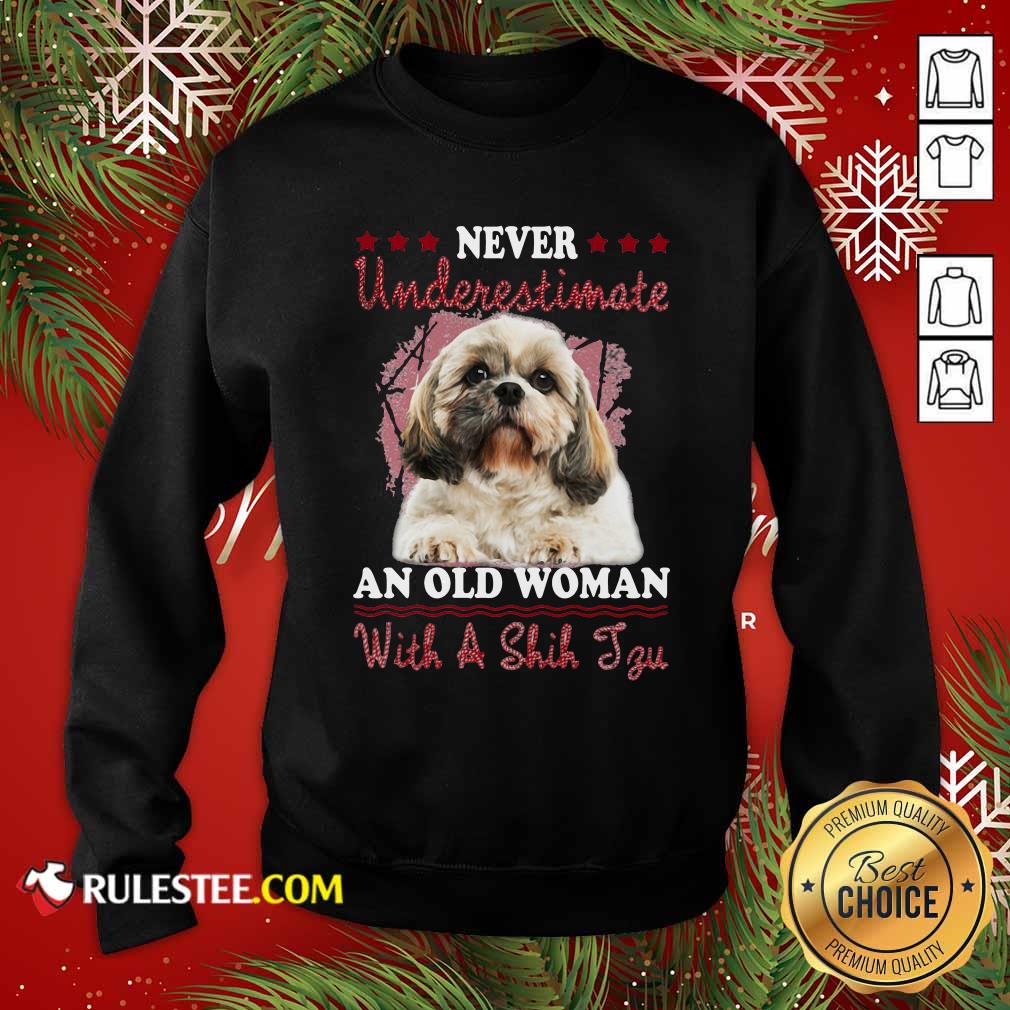 Original Never Underestimate An Old Woman With A Shih Tzu Shirt - Image 5