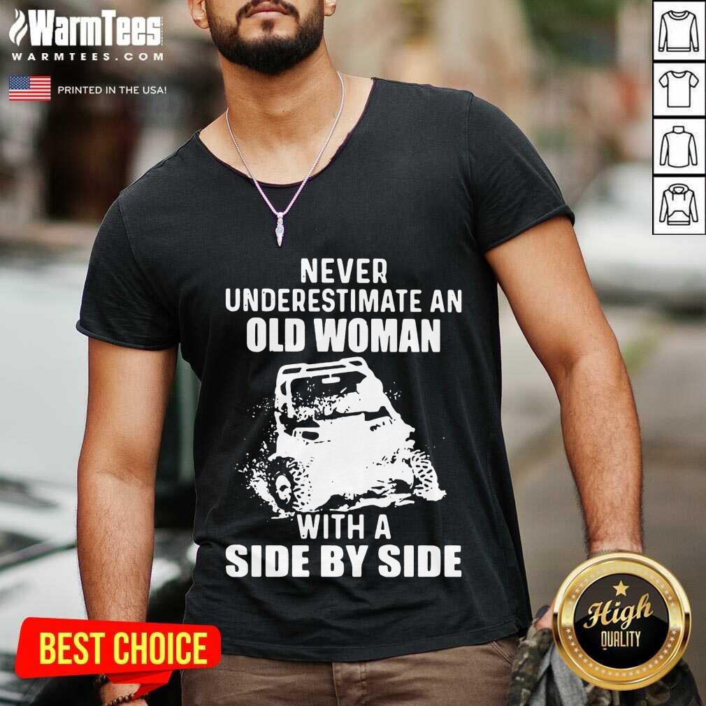 Original Never Underestimate Old Woman With A Side By Side Shirt - Image 5