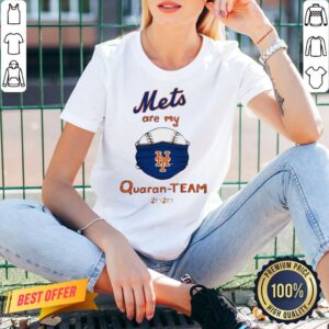 Alternative view of Original New York Mets Are My Quaran Team 2020 Shirt