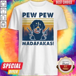 Original Pew Pew Madafakas Dog Gun Vintage Retro Shirt