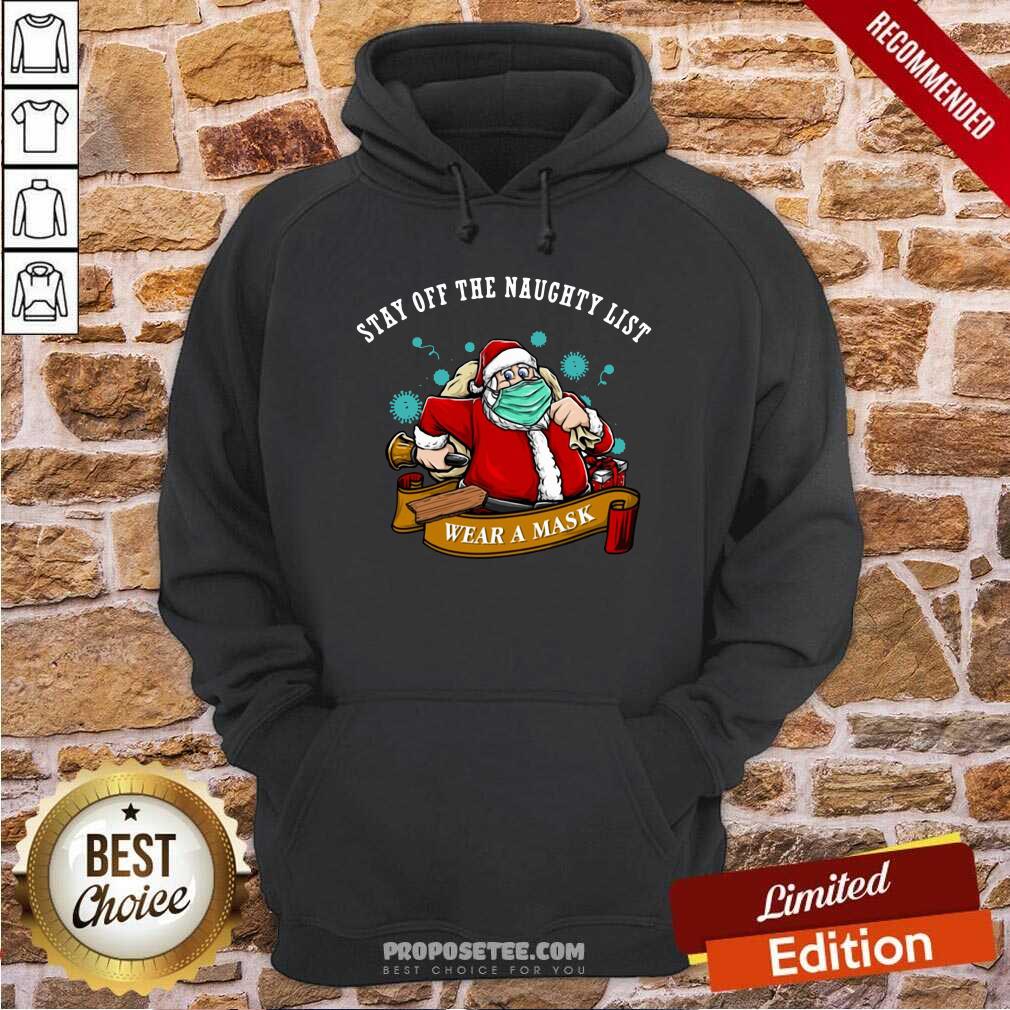Original Santa Stay Off The Naughty List Christmas Shirt - Image 2