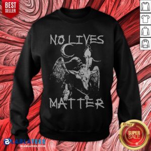 Alternative view of Original Satan 666 No Lives Matter Shirt