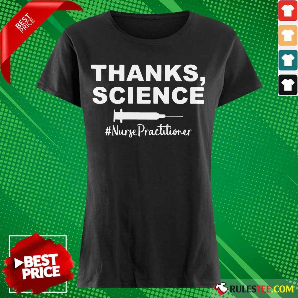 Original Science Nurse Practitioner 45 Shirt - Image 3