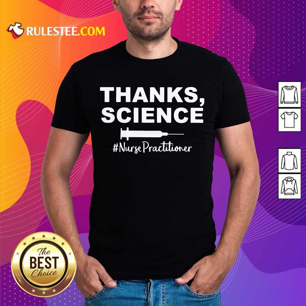 Original Science Nurse Practitioner 45 Shirt