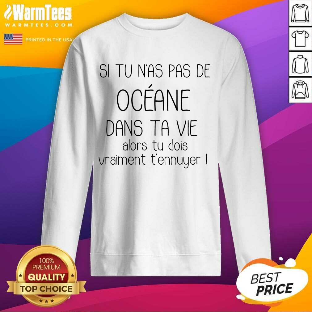 Original Si Tu Nas Pas De Oceane Shirt - Image 3