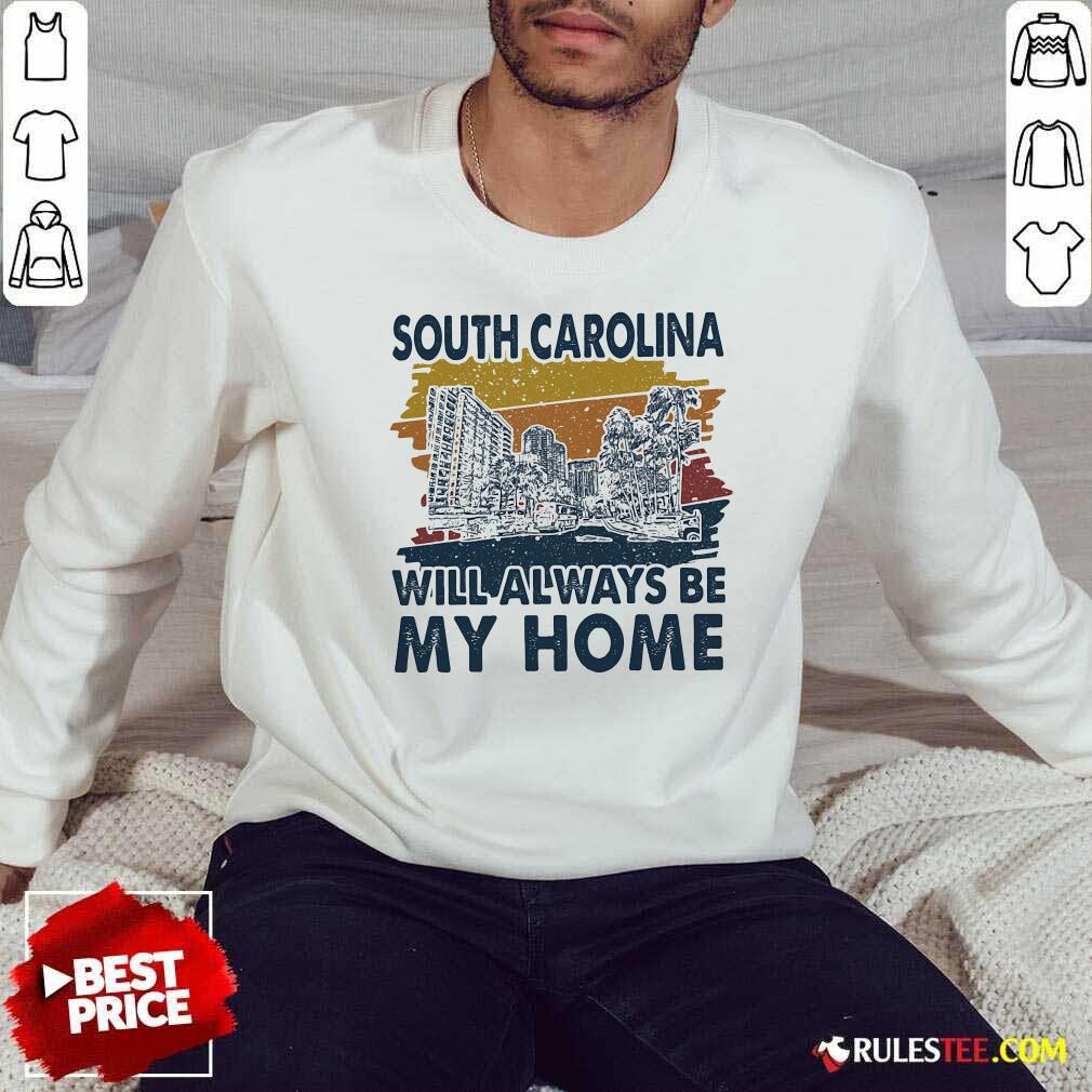 Original South Carolina Will Always Be My Home Vintage Shirt - Image 3