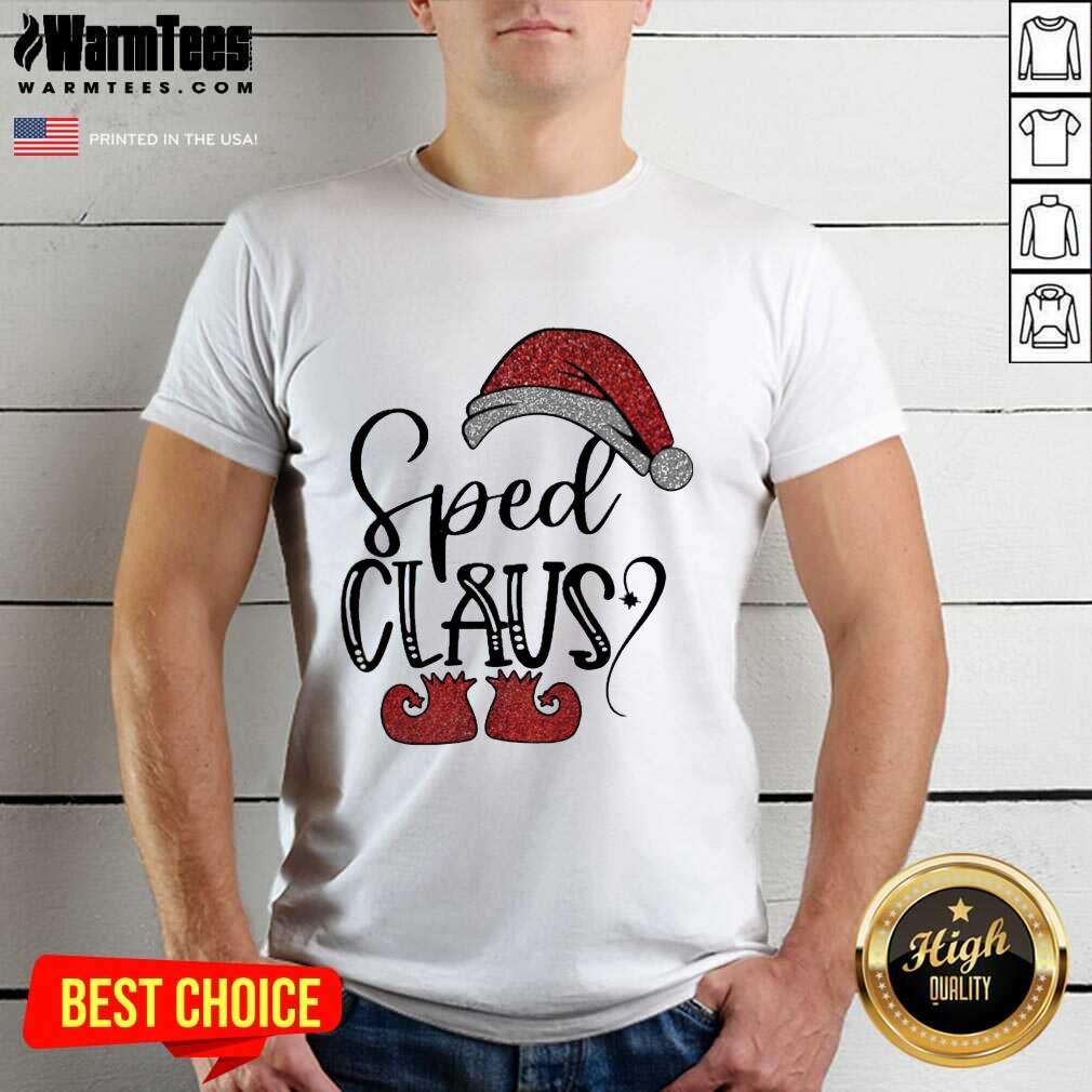 Original Sped Claus Christmas Shirt