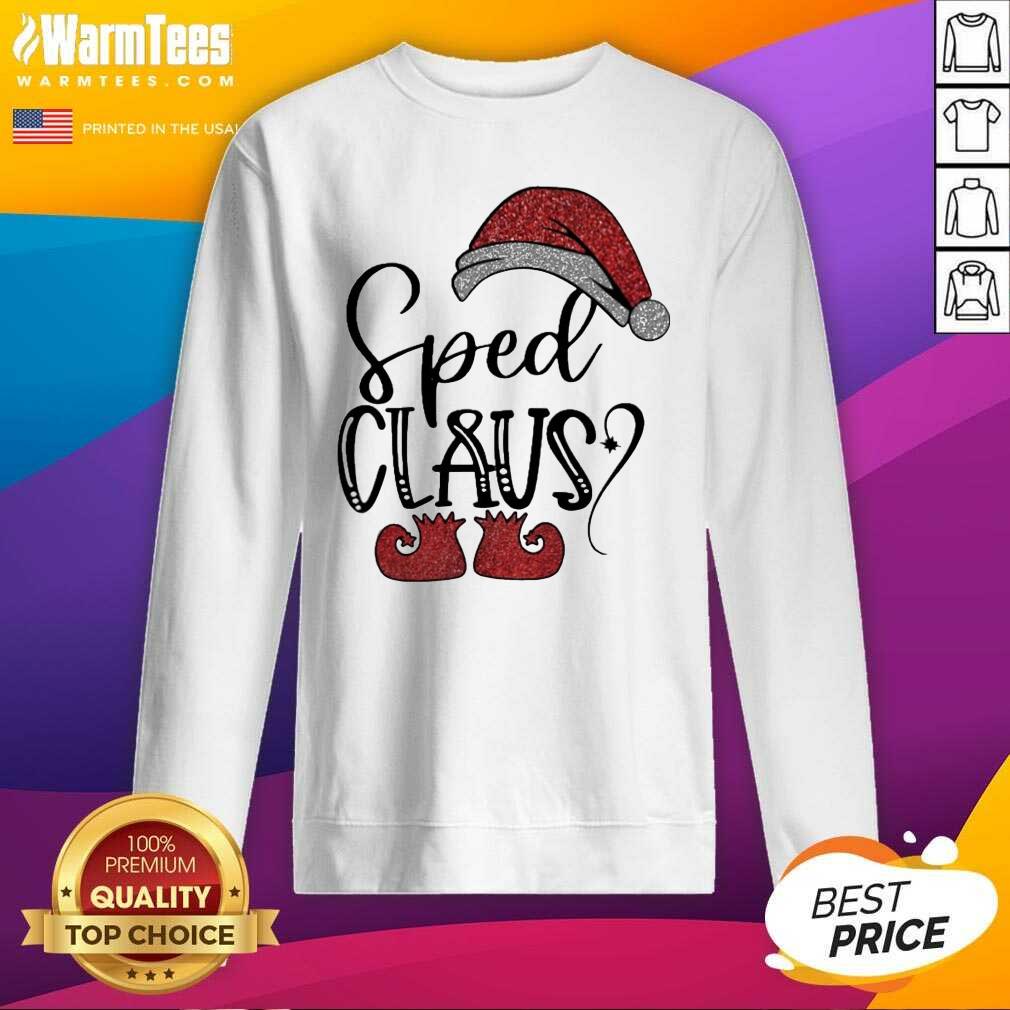 Original Sped Claus Christmas Shirt - Image 3