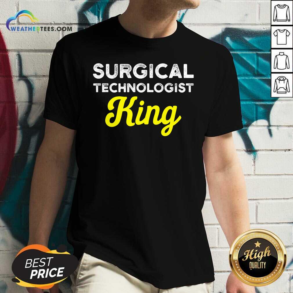 Original Surgical Technologist King Life Scrub Tech Shirt - Image 5