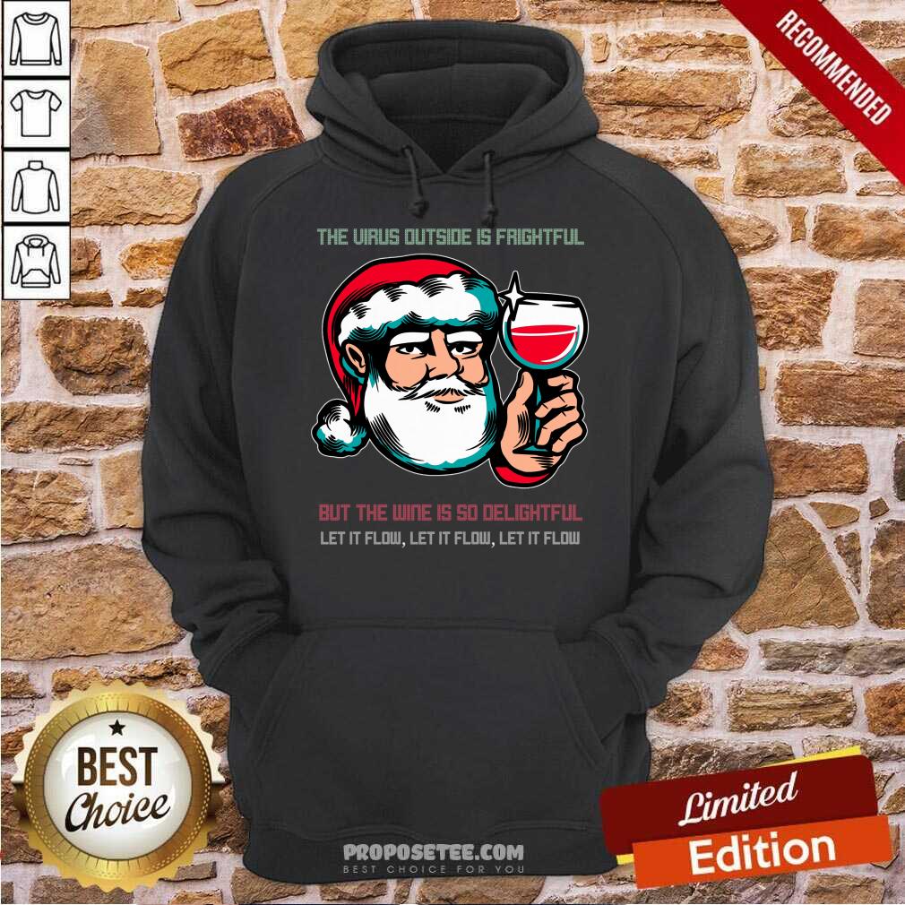 Original The Virus Outside Is Frightful Shirt - Image 2