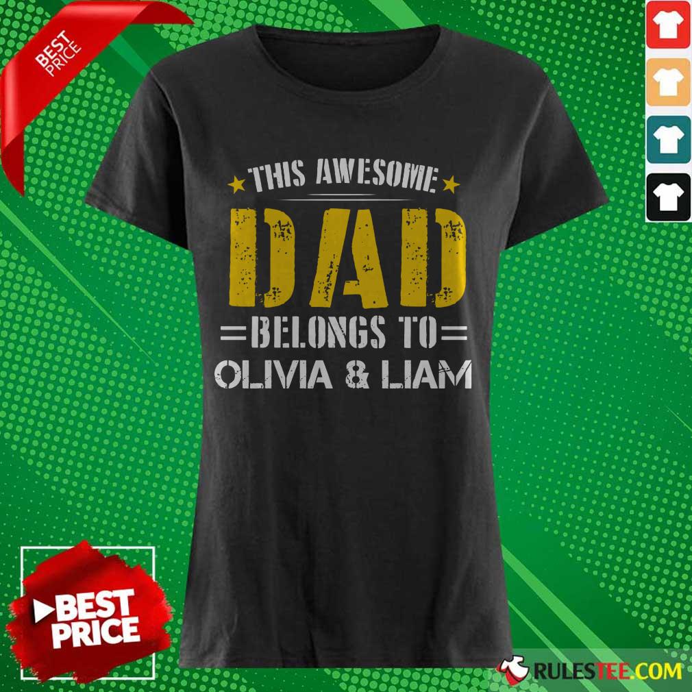 Original This Awesome Dad Belongs To Olivi And Liam Shirt - Image 3