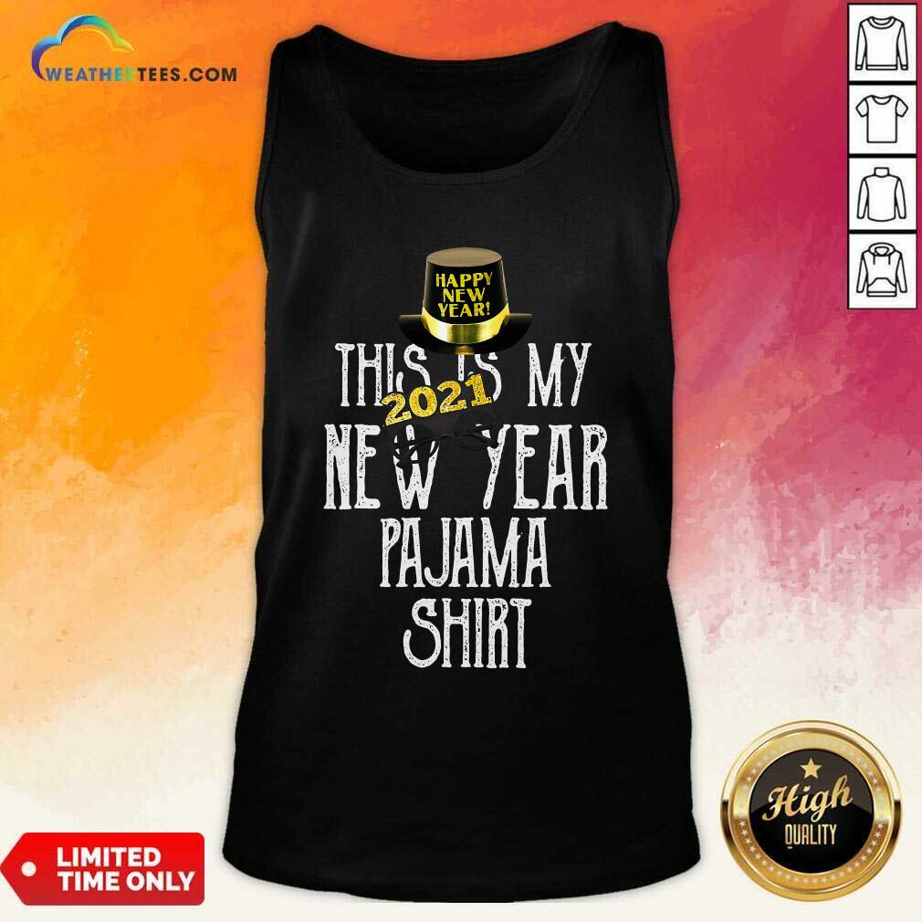 Original This Is My New Year 2021 Pajama Shirt - Image 4