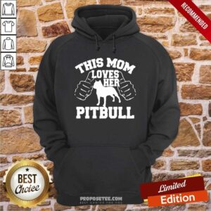 Alternative view of Original This Mom Love Her Pitbull Shirt