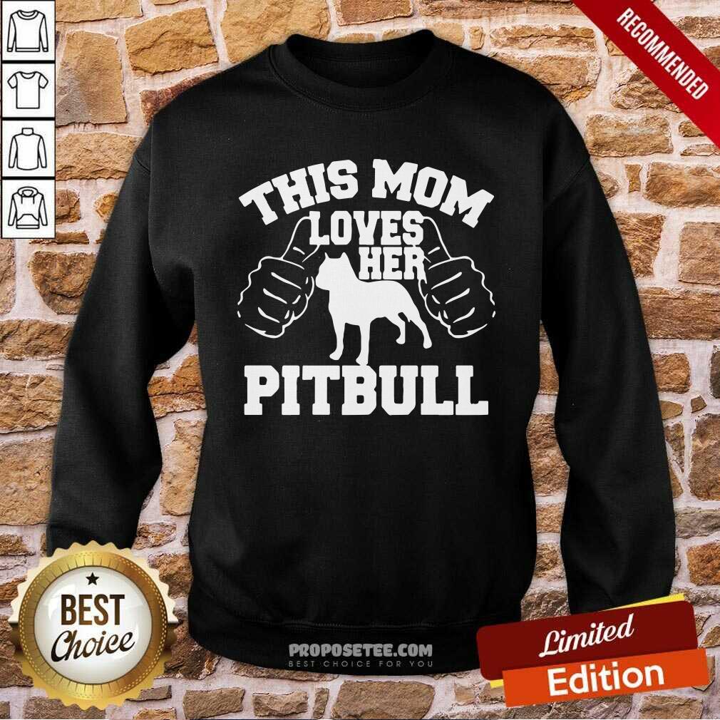 Original This Mom Love Her Pitbull Shirt - Image 5