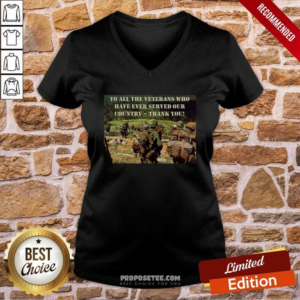 Original To All The Veterans Who Have Ever Served Our Country Thank You Shirt - Image 3
