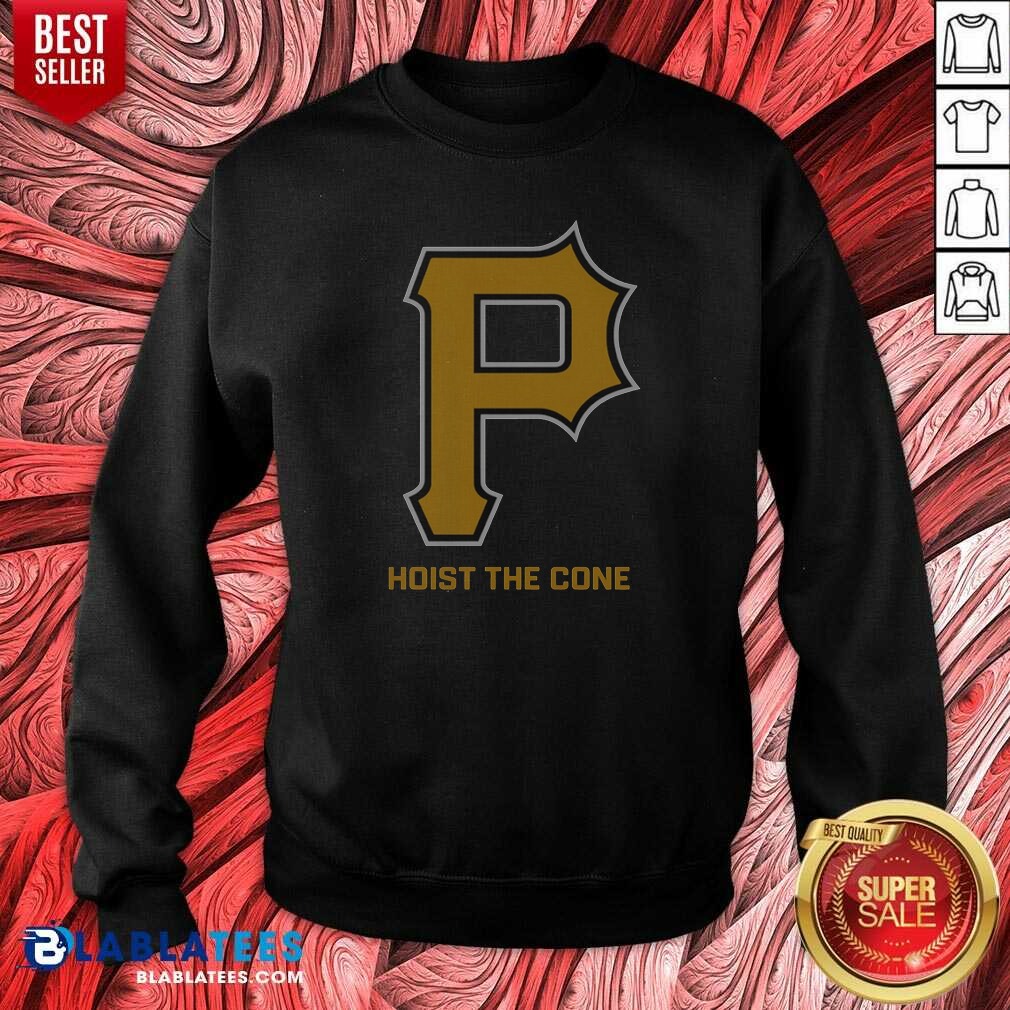 Original Top Pittsburgh Pirates Hoist The Cone Major League Baseball MLB Shirt - Image 3